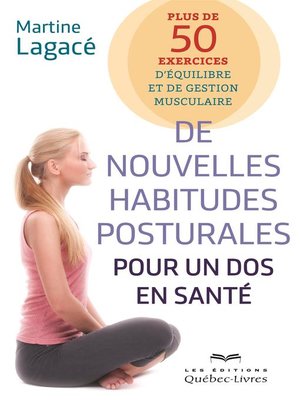 cover image of De nouvelles habitudes posturales pour un dos en santé